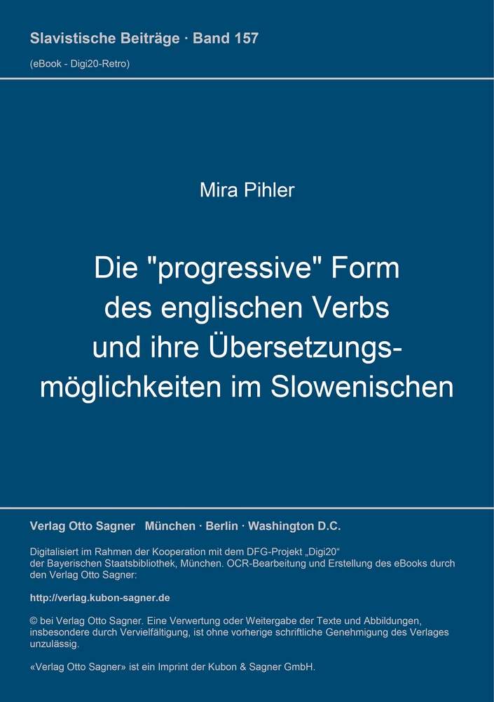 Titel: Die "progressive" Form des englischen Verbs und ihre Übersetzungsmöglichkeiten im Slowenischen