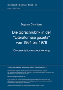 Title: Die Sprachrubrik in der "Literaturnaja gazeta" von 1964 bis 1978