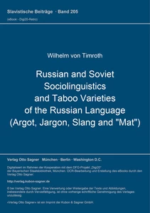 Title: Russian and Soviet Sociolinguistics and Taboo Varieties of the Russian Language (Argot, Jargon, Slang and "Mat")