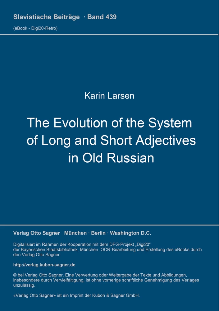 Titel: The Evolution of the System of Long and Short Adjectives in Old Russian