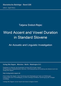 Title: Word Accent and Vowel Duration in Standard Slovene