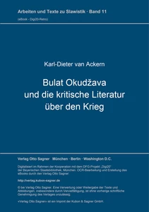 Title: Bulat Okudžava und die kritische Literatur über den Krieg