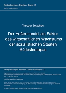Title: Der Außenhandel als Faktor des wirtschaftlichen Wachstums der sozialistischen Staaten Südosteuropas
