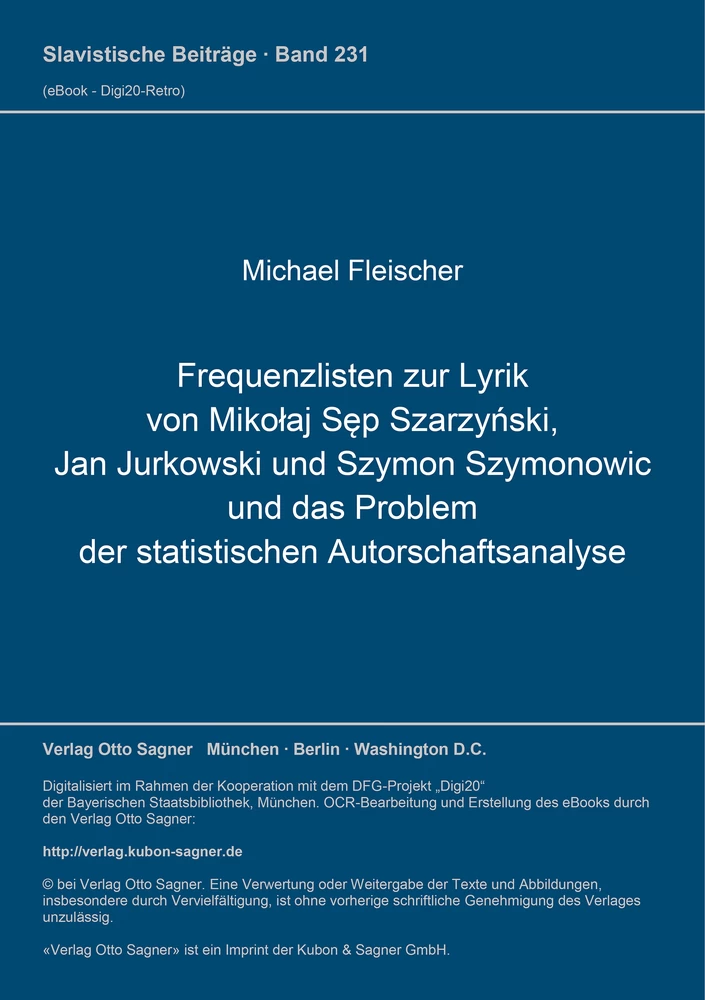Titel: Frequenzlisten zur Lyrik von Mikołaj Sęp Szarzyński, Jan Jurkowski und Szymon Szymonowic und das Problem der statistischen Autorschaftsanalyse