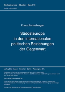 Title: Südosteuropa in den internationalen politischen Beziehungen der Gegenwart