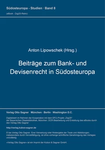 Titel: Beiträge zum Bank- und Devisenrecht in Südosteuropa