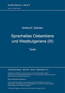 Title: Sprachatlas Ostserbiens und Westbulgariens (III). Texte