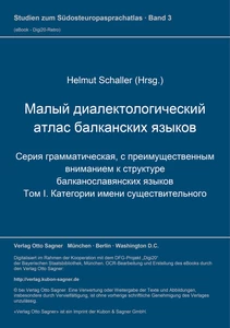Titel: Malyj dialektologičeskij atlas balkanskich jazykov. Serija grammatičeskaja