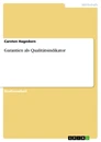 Titre: Garantien als Qualitätsindikator