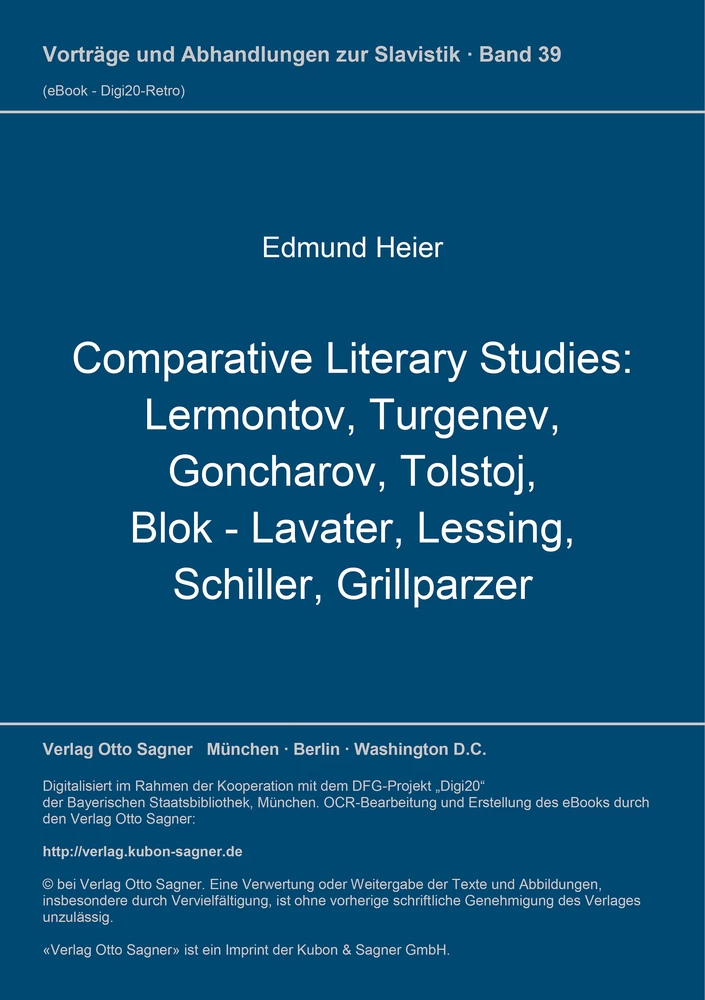 Titel: Comparative Literary Studies: Lermontov, Turgenev, Goncharov, Tolstoj, Blok - Lavater, Lessing, Schiller, Grillparzer