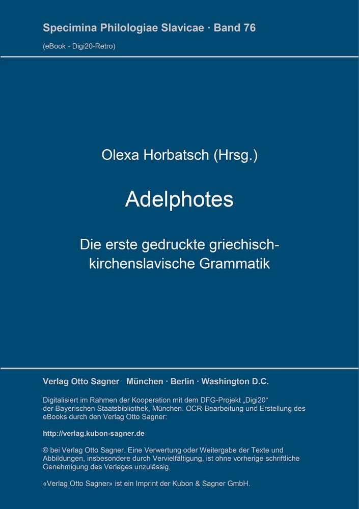 Titel: Adelphotes: die erste gedruckte griechisch-kirchenslavische Grammatik, L'viv-Lemberg 1591
