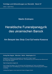 Titel: Heraldische Funeralpanegyrik des ukrainischen Barock