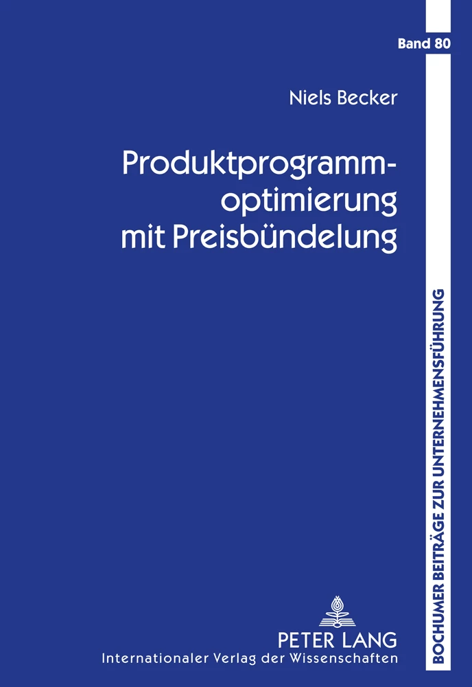 Titel: Produktprogrammoptimierung mit Preisbündelung