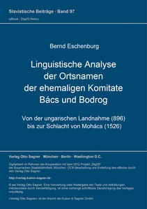 Title: Linguistische Analyse der Ortsnamen der ehemaligen Komitate Bács und Bodrog
