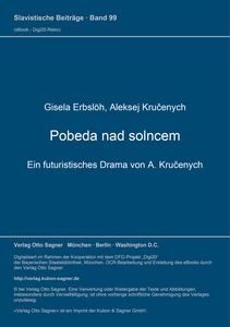 Titel: Pobeda nad solncem. Ein futuristisches Drama von A. Kručenych