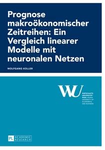 Title: Prognose makroökonomischer Zeitreihen: Ein Vergleich linearer Modelle mit neuronalen Netzen