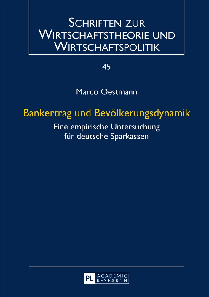 Titel: Bankertrag und Bevölkerungsdynamik