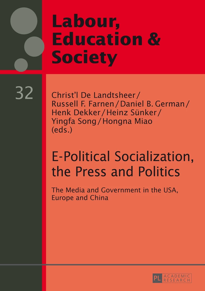Title: E-Political Socialization, the Press and Politics