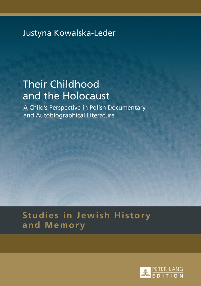 Title: Their Childhood and the Holocaust