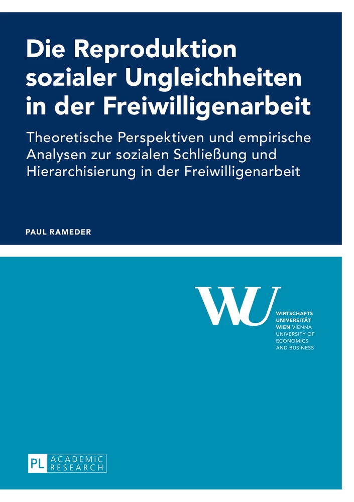 Titel: Die Reproduktion sozialer Ungleichheiten in der Freiwilligenarbeit