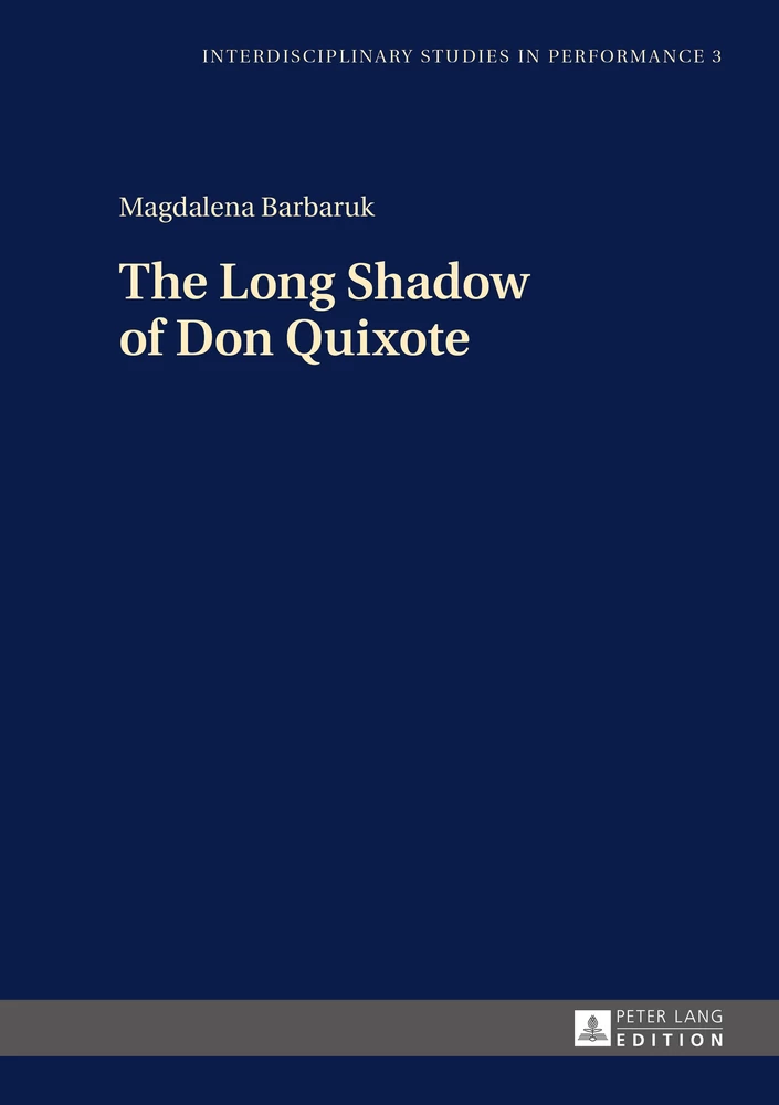 Title: The Long Shadow of Don Quixote