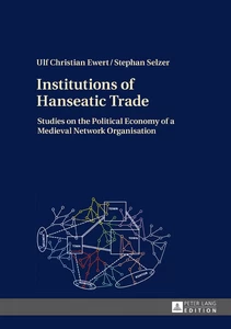 Titre: Institutions of Hanseatic Trade