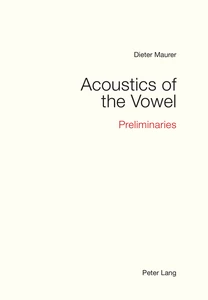 Title: Acoustics of the Vowel