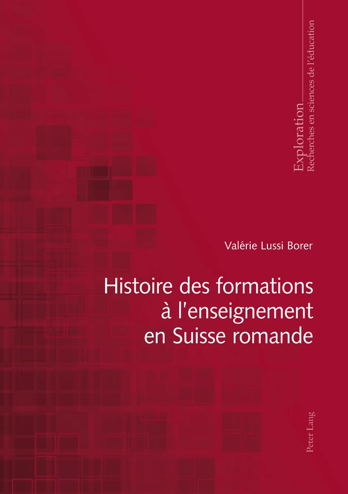 Titre: Histoire des formations à l’enseignement en Suisse romande