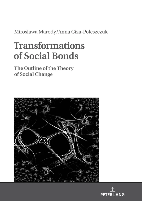 Title: Transformations of Social Bonds