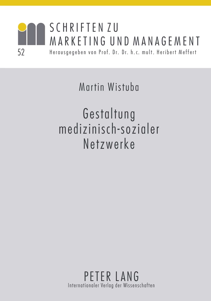 Titel: Gestaltung medizinisch-sozialer Netzwerke