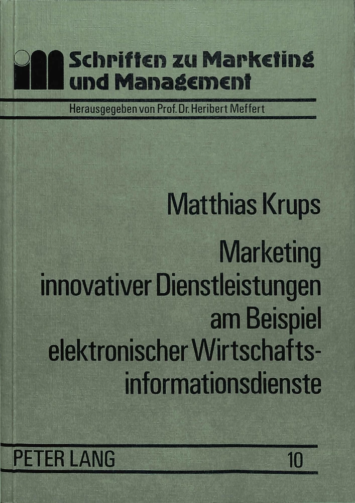 Titel: Marketing innovativer Dienstleistungen am Beispiel elektronischer Wirtschaftsinformationsdienste