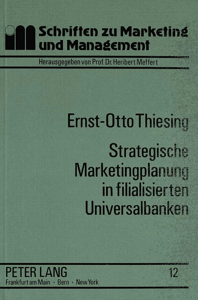 Titel: Strategische Marketingplanung in filialisierten Universalbanken