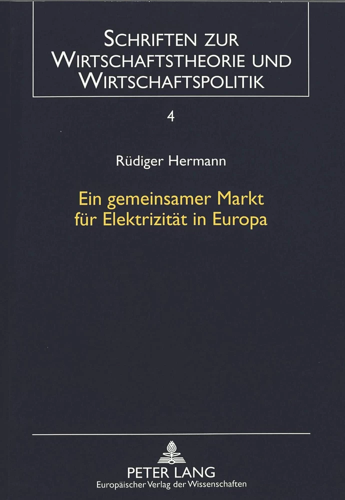 Titel: Ein gemeinsamer Markt für Elektrizität in Europa