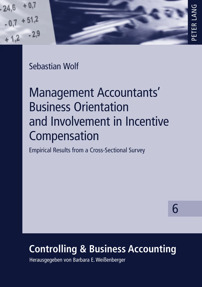 Title: Management Accountants’ Business Orientation and Involvement in Incentive Compensation
