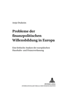 Title: Probleme der finanzpolitischen Willensbildung in Europa