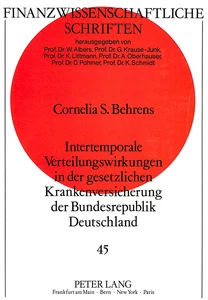 Title: Intertemporale Verteilungswirkungen in der gesetzlichen Krankenversicherung der Bundesrepublik Deutschland