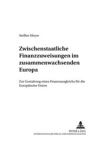 Title: Zwischenstaatliche Finanzzuweisungen im zusammenwachsenden Europa