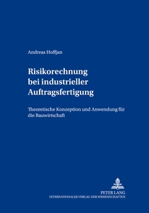 Title: Risikorechnung bei industrieller Auftragsfertigung