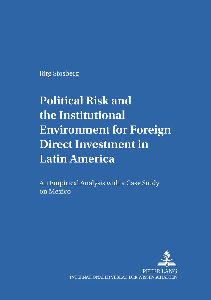 Title: Political Risk and the Institutional Environment for Foreign Direct Investment in Latin America