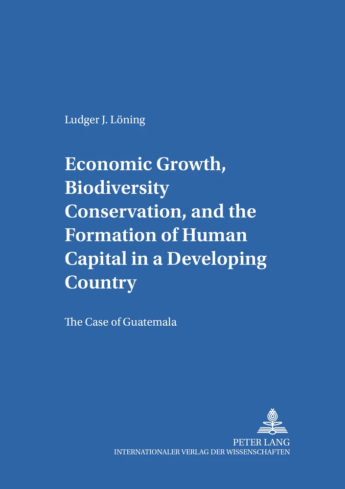 Title: Economic Growth, Biodiversity Conservation, and the Formation of Human Capital in a Developing Country