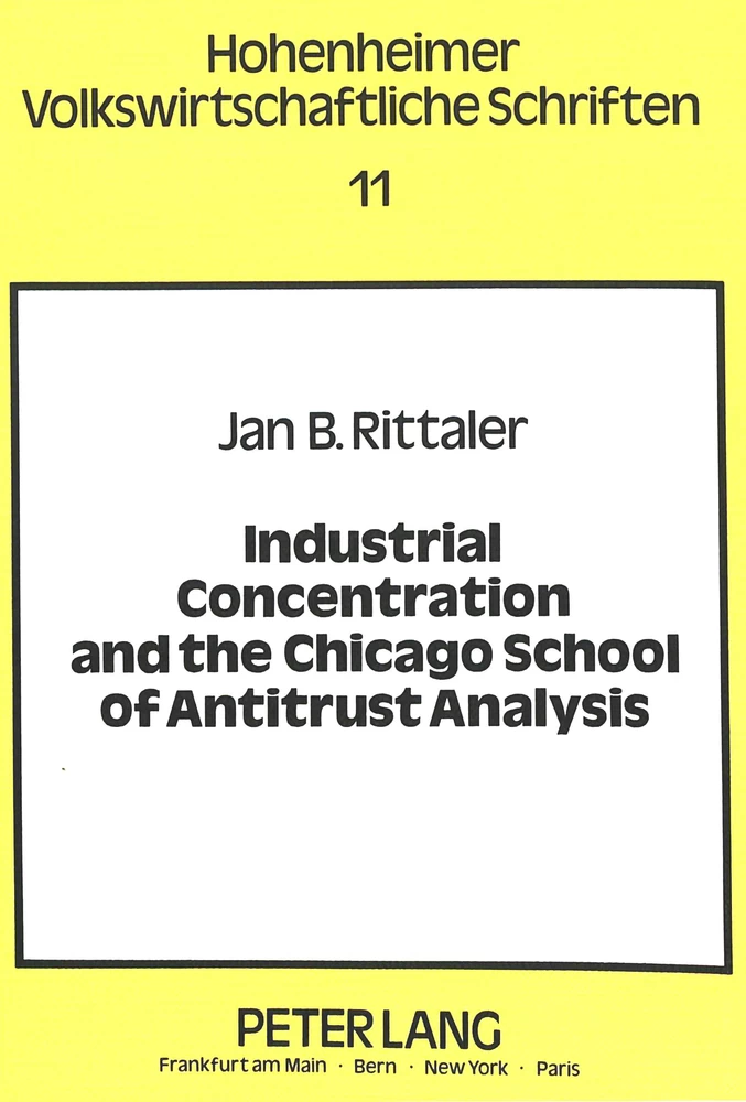 Title: Industrial Concentration and the Chicago School of Antitrust Analysis