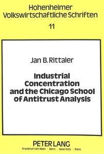 Title: Industrial Concentration and the Chicago School of Antitrust Analysis