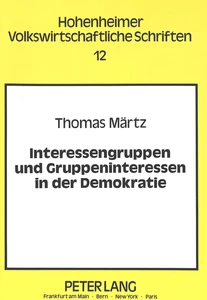 Title: Interessengruppen und Gruppeninteressen in der Demokratie