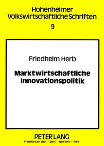 Titel: Marktwirtschaftliche Innovationspolitik