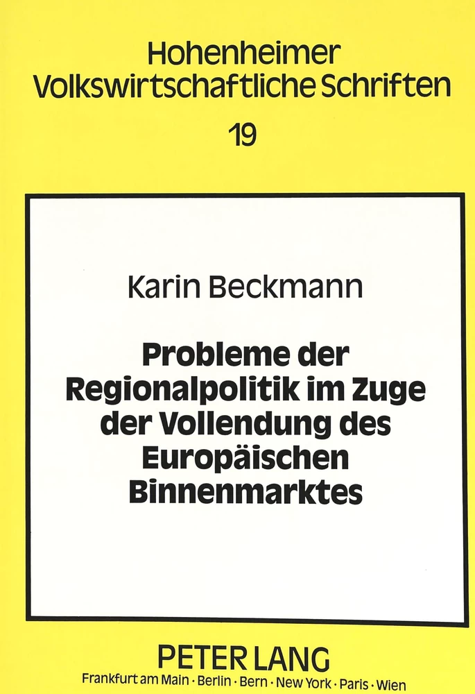 Titel: Probleme der Regionalpolitik im Zuge der Vollendung des Europäischen Binnenmarktes