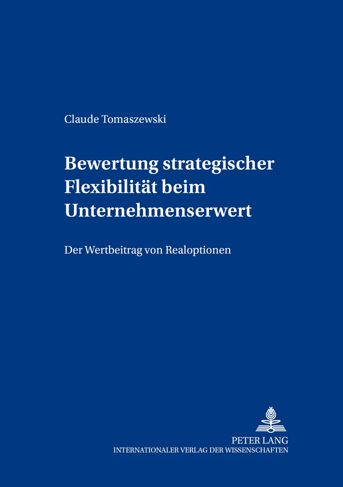 Titel: Bewertung strategischer Flexibilität beim Unternehmenserwerb
