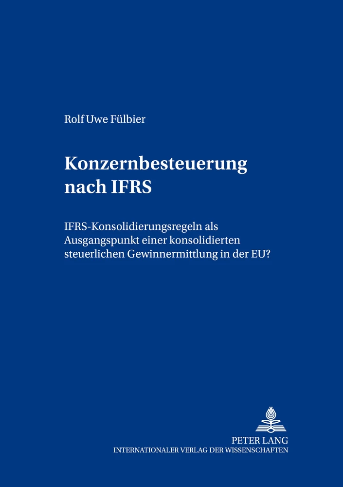 Titel: Konzernbesteuerung nach IFRS