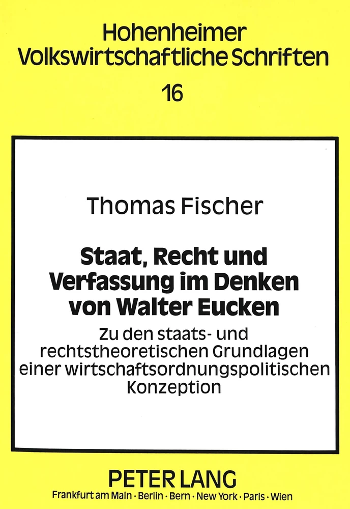 Titel: Staat, Recht und Verfassung im Denken von Walter Eucken