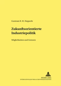 Title: Zukunftsorientierte Industriepolitik