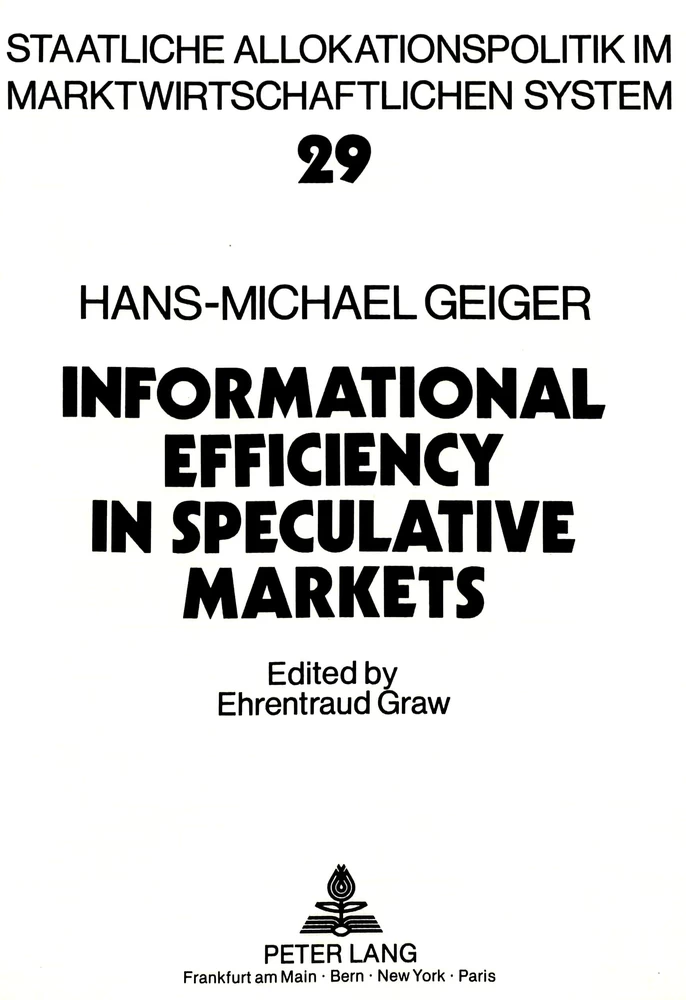 Title: Hans-Michael Geiger- Informational Efficiency in Speculative Markets- A Theoretical Investigation